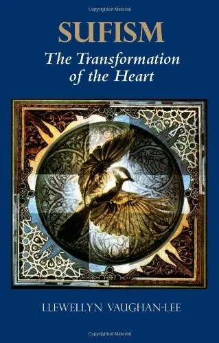 Sufism: The Transformation Of The Heart