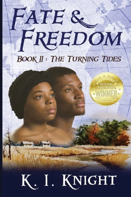 Fate & Freedom: Book Ii - The Turning Tides (Ii)