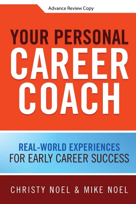 Your Personal Career Coach: Real-World Experiences For Early Career Success