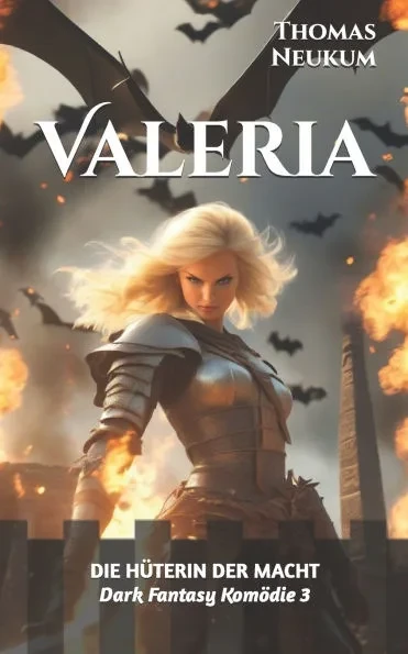 Valeria: Die Hüterin der Macht