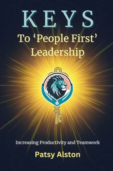 K.E.Y.S To 'People First' Leadership: Increasing Productivity and Teamwork