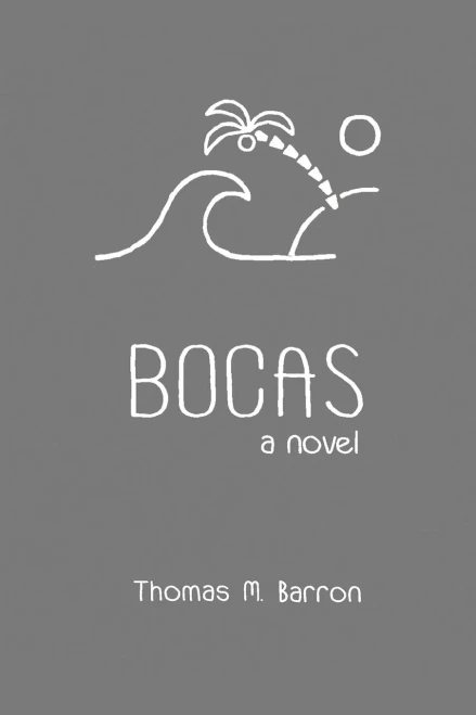 Bocas: A Novel (Bocas Trilogy)