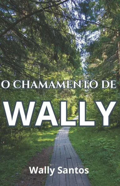 O Chamamento de Wally