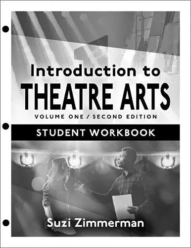 Introduction To Theatre Arts 1: Volume One, Second Edition - Paperback