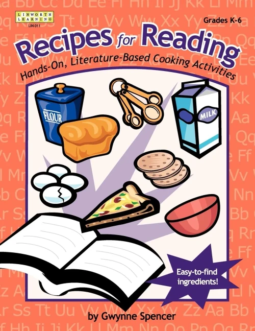 Recipes For Reading: Hands-On, Literature-Based Cooking Activities