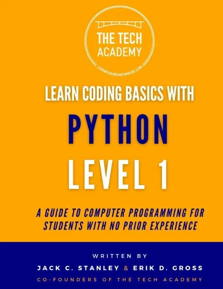 Introduction to Coding in Hours With Python Level 1: A Guide to Programming for Students With No Prior Experience