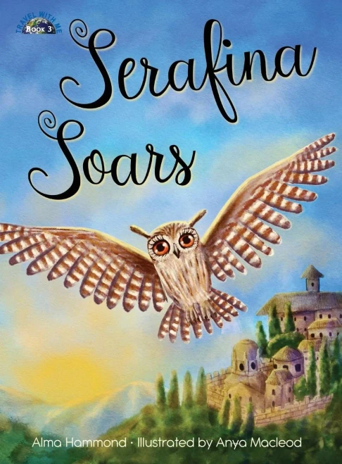 Serafina Soars (Travel With Me)