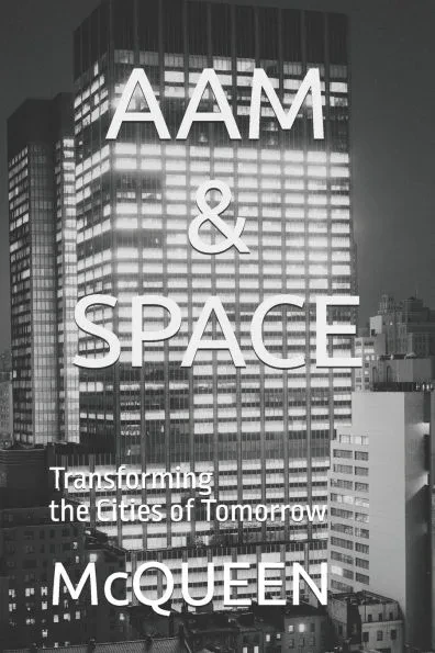 Aam & Space: Transforming the Cities of Tomorrow