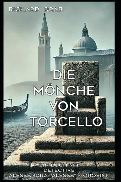 Die Mönche Von Torcello: Detective Alessandra ""Alessa"" Morosini