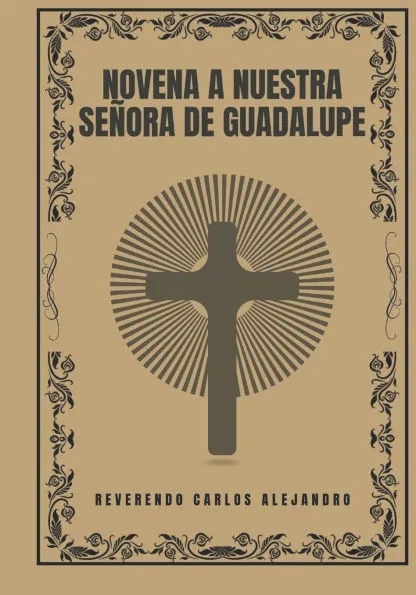 Novena a Nuestra SeÃ±ora de Guadalupe