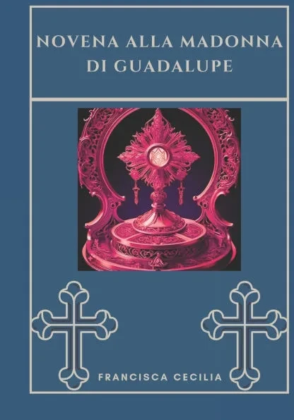 Novena alla Madonna di Guadalupe