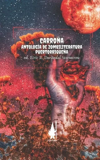 CarroÃ±a: AntologÃ­a de zombiliteratura puertorriqueÃ±a (Cover GRIMALDI)