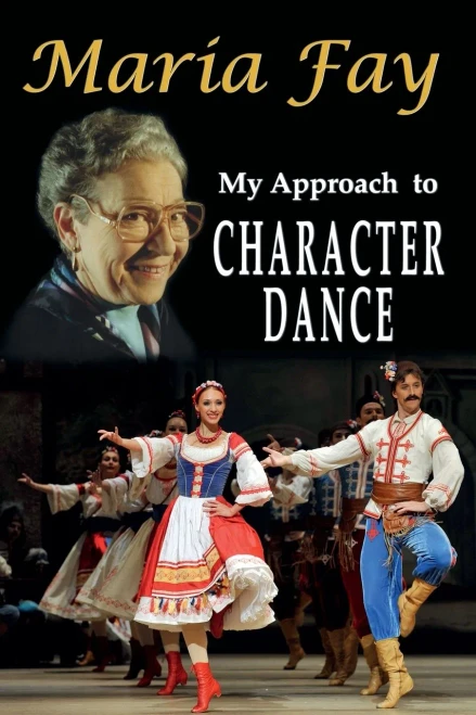 My Approach To Character Dance