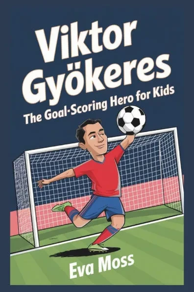Viktor Gyökeres: The Goal-Scoring Hero for Kids
