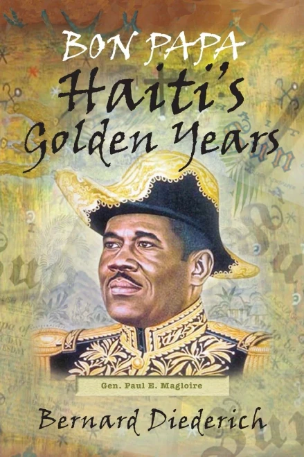 Bon Papa Haitis Golden Years by Bernard Diederich (2008-05-03)