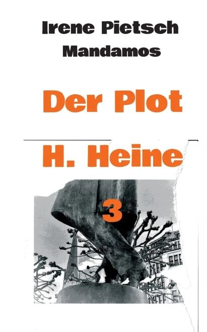 Der Plot H. Heine 3 (German Edition) - Paperback