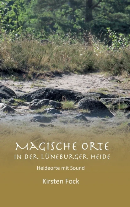 Magische Orte In Der L??Neburger Heide: Heideorte Mit Sound (German Edition) - Hardcover