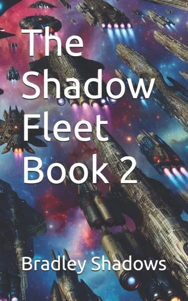 The Shadow Fleet Book 2