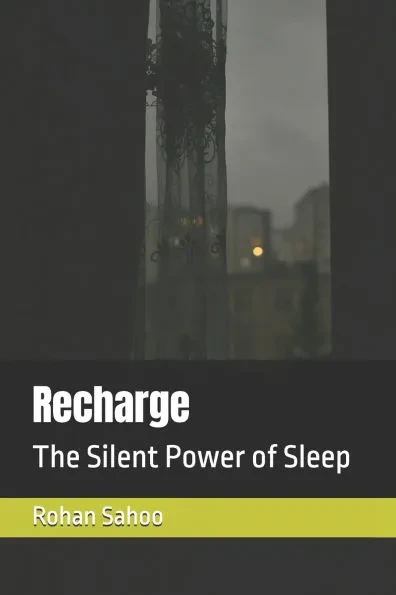 Recharge: The Silent Power of Sleep