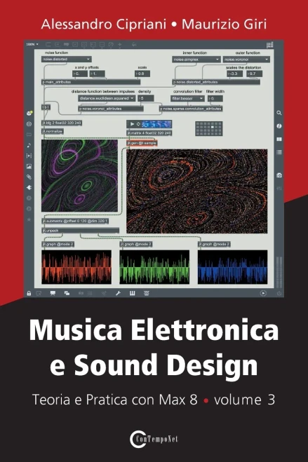 Musica Elettronica E Sound Design - Teoria E Pratica Con Max 8 - Volume 3 (Italian Edition)
