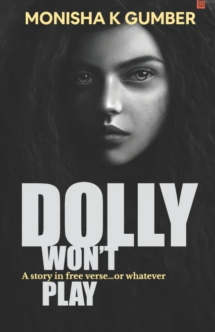 Dolly Won?çöt Play: Part 3 Of Teen Trilogy (Teen Book)