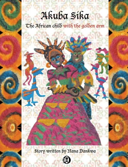 Akuba Sika: The African Child With A Golden Arm
