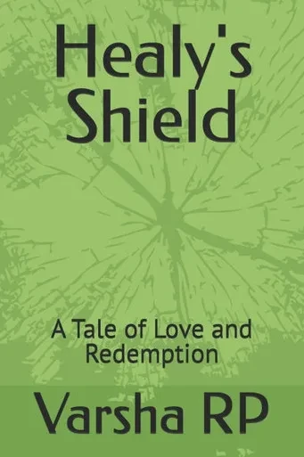 Healy's Shield: A Tale of Love and Redemption