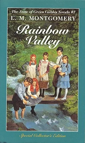 Rainbow Valley (Anne Of Green Gables, No. 7)