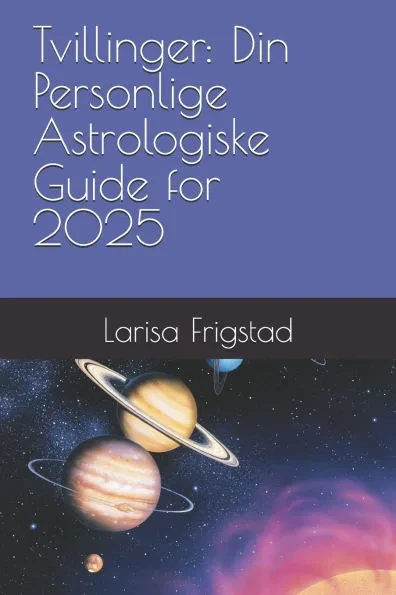 Tvillinger: Din Personlige Astrologiske Guide for 2025