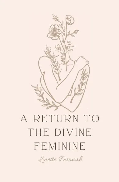 A Return to the Divine Feminine