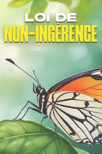 Loi de non-ingérence: Les lois de l'univers