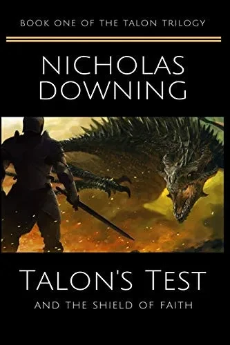 Talon's Test and the Shield of Faith (The Talon Trilogy (Christian Science Fiction and Fantasy Series))