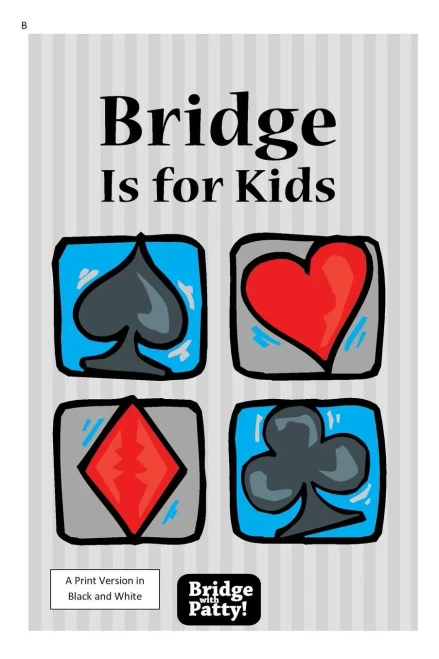 Bridge Is For Kids: Black And White Print Version