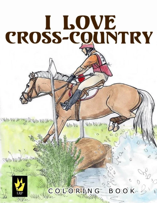 I Love Cross-Country Coloring Book (Equestrian Coloring Books By Ellen Sallas)