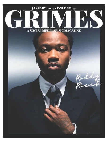 Grimes Magazine - The January 2025 Issue: This issue features Roddy Ricch
