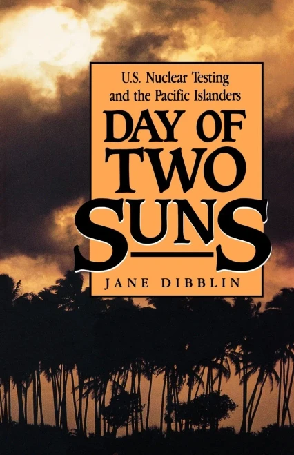 Day Of Two Suns: U.S. Nuclear Testing And The Pacific Islanders