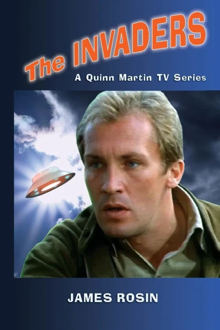 The Invaders : A Quinn Martin Tv Series (Revised Edition)