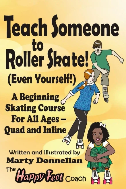 Teach Someone To Roller Skate - Even Yourself!