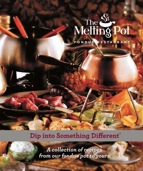 Dip Into Something Different: A Collection Of Recipes From Our Fondue Pot To Yours