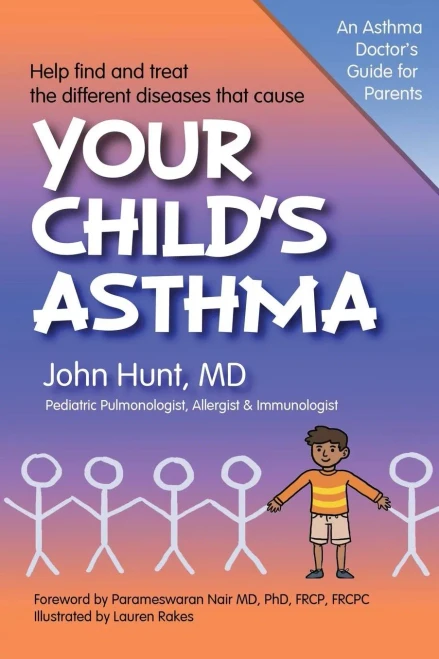 Your Child'S Asthma: A Guide For Parents