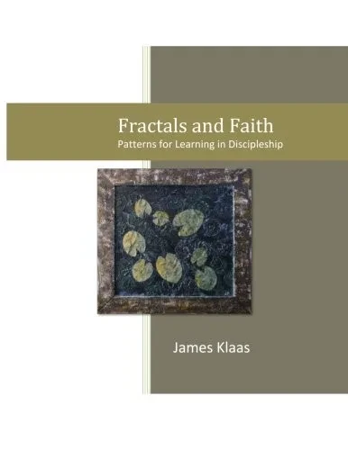 Fractals And Faith: Patterns For Learning In Discipleship