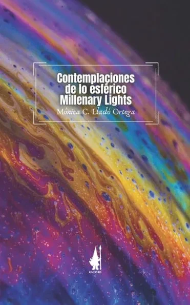 Contemplaciones de lo esfÃ©rico / Millenary Lights