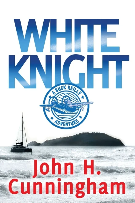 White Knight: A Buck Reilly Adventure (8)