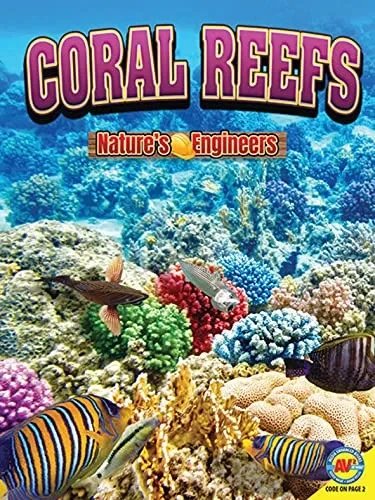 Coral Reefs (Nature'S Engineers)