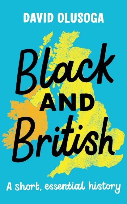 Black And British: A Short, Essential History