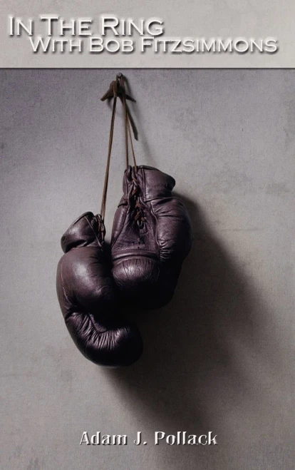 In the Ring with Bob Fitzsimmons