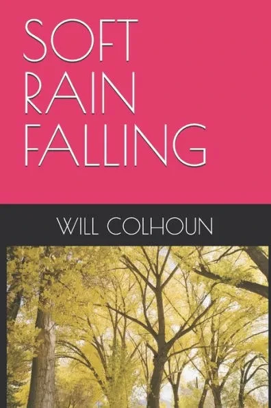 Soft Rain Falling