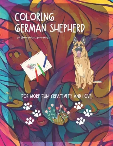 Coloring Book German Shepherd for Kids: Adorable and fun images of German Shepherd to color.: We love German Shepherd: Fun and easy dog to color.