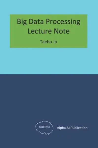 Big Data Processing: Lecture Note