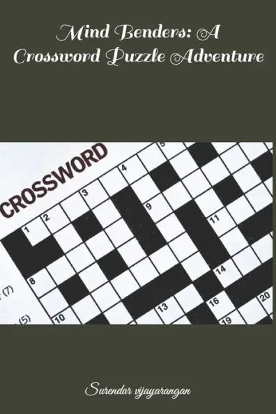 Mind Benders: A Crossword Puzzle Adventure